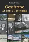 Canfranc. El Oro y los Nazis