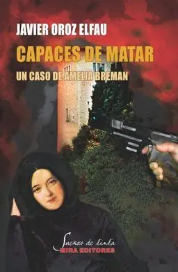 Capaces de Matar. Un Caso de Amelia Breman