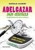 ADELGAZAR SIN DIETAS