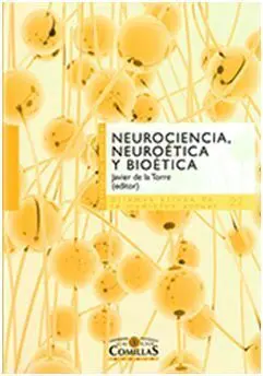 Neurociencia, Neuroetica y Bioetica