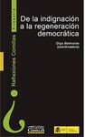DE LA INDIGNACIÓN A LA REGENERACIÓN DEMOCRATICA