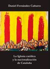 LA IGLESIA CATOLICA Y LA NACIONALIZACION DE CATALUÑA