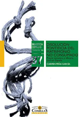 Disolución Pontificia del Matrimonio no Consumado.