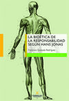 BIOÉTICA DE LA RESPONSABILIDAD SEGÚN HANS JONAS