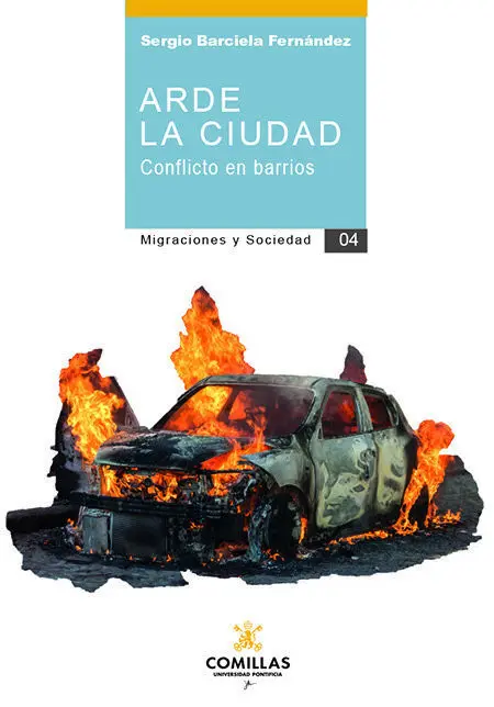 Arde la Ciudad.
