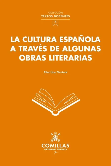La Cultura Española a Traves de Algunas Obras Lite