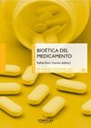 BIOÉTICA DEL MEDICAMENTO.