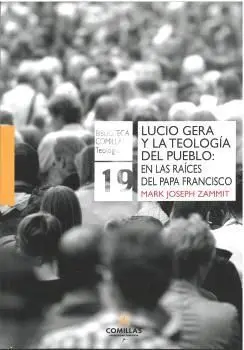 Lucio Gera y la Teología del Pueblo: en las Raíces
