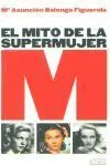 El Mito de la Supermujer