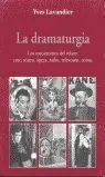 La Dramaturgia