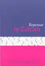 Repensar la Cultura