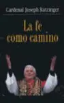 La Fe Como Camino