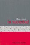 REPENSAR LA SOCIEDAD