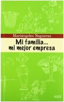 Mi Familia... Mi Mejor Empresa