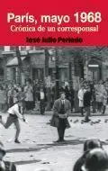 Paris, Mayo 1968. Crónica de un Corresponsal