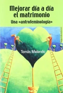 Mejorar Día a Día el Matrimonio