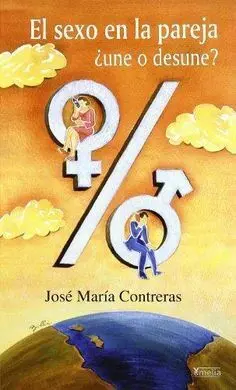 El Sexo en la Pareja, ¿Une o Desune?