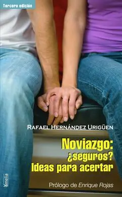Noviazgo: ¿Seguros? Ideas para Acertar