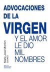 ADVOCACIONES DE LA VIRGEN