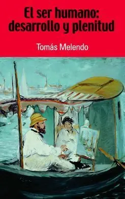 El Ser Humano: Desarrollo y Plenitud