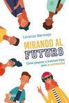 MIRANDO AL FUTURO