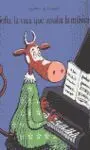 Sofía, la Vaca que Amaba la Música