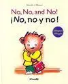No, no And No! ¡No, No, y No!