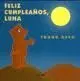 Feliz Cumpleaños Luna