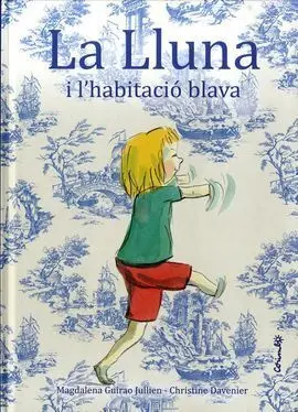 La Lluna I L'habitació Blava