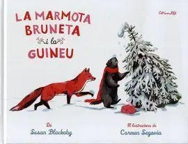 La Marmota Bruneta I la Guneu
