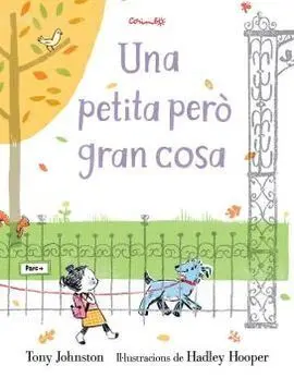 Una Petita Però Gran Cosa