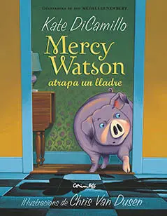 Mercy Watson Atrapa a un Lladre