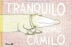 Tranquilo Como Camilo