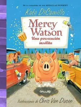 Mercy Watson una Persecución Insólita