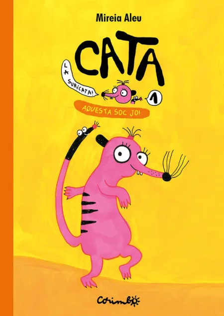 Cata, la Suricata - Aquesta Soc Jo!