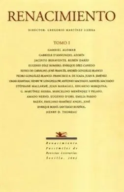 Renacimiento: (1907). Dos Tomos. Tomo 1: Nº 1-5 (Marzo-Julio 1907). Tomo 2: Nº 6-10 (Agosto-Di