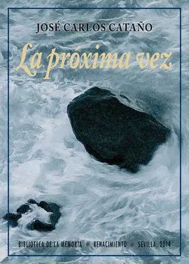 La Próxima Vez