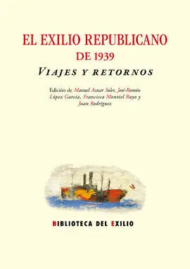 El Exilio Republicano de 1939