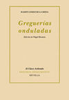 GREGUERÍAS ONDULADAS