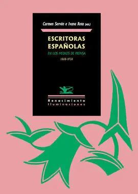Escritoras Españolas en los Medios de Prensa. 1868-1936