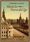 HACIA LA TIERRA DEL ZAR