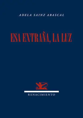 Esa Extraña, la Luz