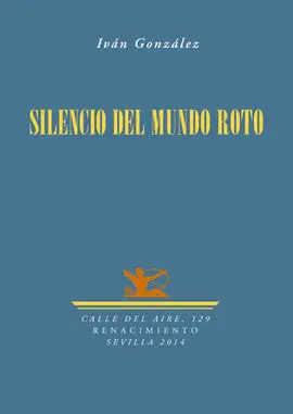Silencio del Mundo Roto