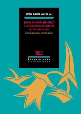 Juan Ramon Jimenez y los Borradores Ineditos