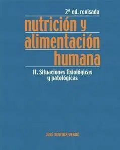 Nutricion y Alimentacion Humana. 2 Vol.