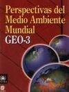 PERSPECTIVAS DEL MEDIO AMBIENTE MUNDIAL 2002 (GEO 3)