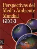 Perspectivas del Medio Ambiente Mundial 2002 (Geo 3)