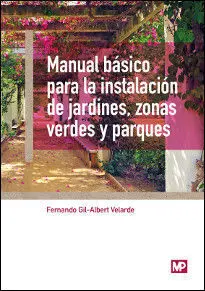 Manual Basico para la Instalación de Jardines ,Zonas Verdes y Parques