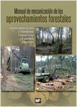 Manual Mecanizacion de los Aprovechamientos Forestales