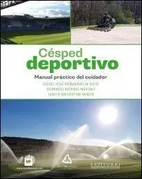 Cesped Deportivo Manual Practico del Cuidador